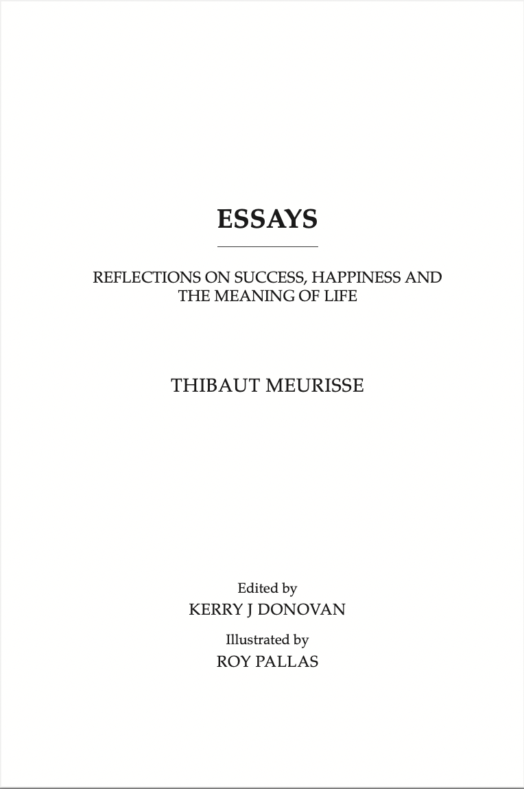 Essays: Reflections on Success, Happiness, and the Meaning of Life